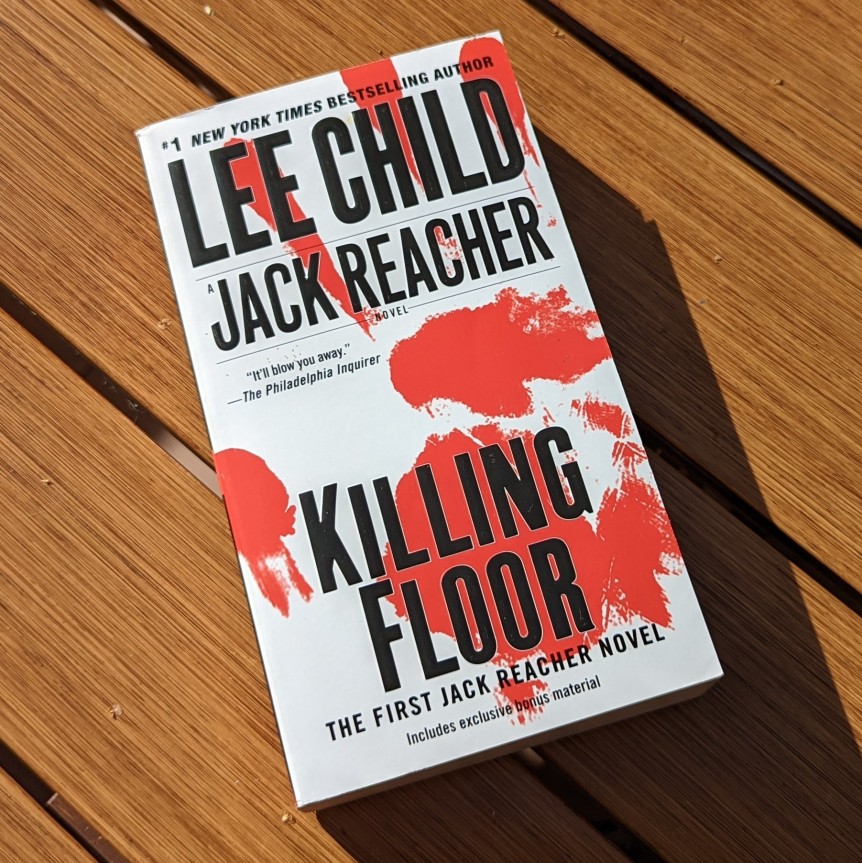Book Review: “Killing Floor” by Lee Child – TracyReaderDad: Book Reviews